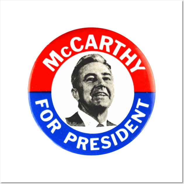 Eugene McCarthy 1968 Presidential Campaign Button Design Wall Art by Naves